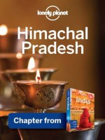 Lonely Planet Himachal Pradesh: Chapter from India Travel Guide (Country Travel Guide) - Sarina Singh, Lonely Planet