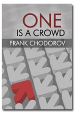 One is a Crowd - Frank Chodorov