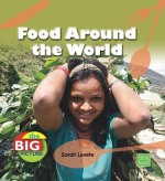 Food Around the World - Sarah Levete