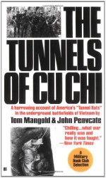 The Tunnels of Cu Chi - Tom Mangold, John Penycate