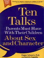 Ten Talks Parents Must Have With Their Children About Sex and Character - Pepper Schwartz, Papper Schwartz