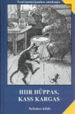 Hiir hüppas, kass kargas - Andres Jaaksoo