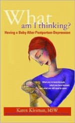 What Am I Thinking? - Karen Kleiman