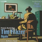 Tim Frazer Again - Francis Durbridge, Anthony Head