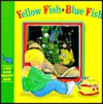 Yellow Fish Blue Fish - Stewart Cowley