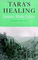 Tara's Healing (A Piney Ridge Novel) - Janice Holt Giles