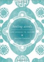 Healing Words - Mary Ellen Ciganovich