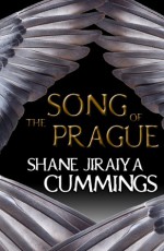 The Song of Prague - Shane Jiraiya Cummings