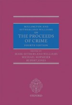 Millington and Sutherland Williams on The Proceeds of Crime - Judge Mark Sutherland Williams, His Honour Judge Michael Hopmeier, Rupert Jones