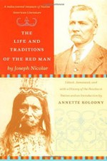 The Life and Traditions of the Red Man: Reading Line: A rediscovered treasure of Native American literature - Joseph Nicolar, Annette Kolodny, Charles Norman Shay