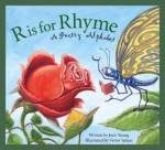 R is for Rhyme: A Poetry Alphabet (Alphabet Books) - Judy Young, Victor Juhasz