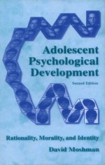 Adolescent Psychological Development - David Moshman