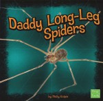 Daddy Long-Leg Spiders - Molly Kolpin