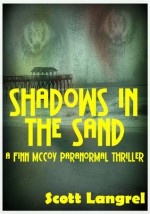 Shadows in the Sand (A Finn McCoy Paranormal Thriller #2) - Scott Langrel