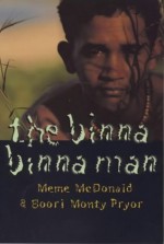 The Binna Binna Man - Meme McDonald, Boori Monty Pryor