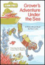 Grover's Adventure Under the Sea (Peek-a-Board Books) - Tom Cooke