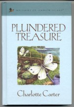 Plundered Treasure (Mysteries of Sparrow Island #26) - Charlotte Carter