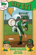 A Topps League Story: Book Three: Zip It!: - Kurtis Scaletta, Eric Wight