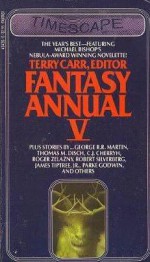 Fantasy Annual 5 - Roger Zelazny, George R.R. Martin, C.J. Cherryh, Terry Carr