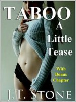 Taboo: A Little Tease - J.T. Stone, Keith Moreland