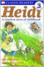 DK Readers: Heidi (Level 3: Reading Alone) - Johanna Spyri, Lucy Coats