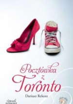 Pocztówka z Toronto - Dariusz Rekosz