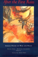 After the First Rain: Israeli Poems on War and Peace - Moshe Dor