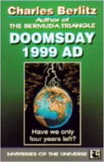 Doomsday, 1999 A. D. - Charles Frambach Berlitz