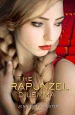 The Rapunzel Dilemma - Jennifer Kloester