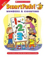 Smart Pads! Numbers & Counting: 40 Fun Games to Help Kids Master Numbers and Counting - Holly Grundon, Joan Novelli