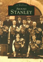 Around Stanley - Jack Hair, Alan Harrison