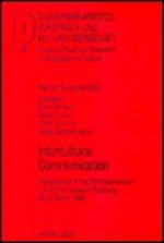 Intercultural Communication: Proceedings of the 17th International L.A.U.D. Symposium Duisburg, 23-27 March 1992 - Heiner Purschel, Peter Franklin