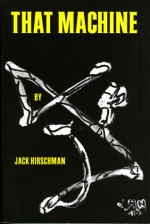 That Machine - Jack Hirschman