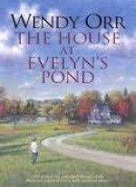 The House At Evelyn's Pond - Wendy Orr