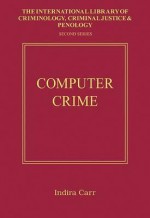 Computer Crime - Indira Carr