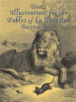 Doré's Illustrations for the Fables of La Fontaine - Gustave Doré, Jean de La Fontaine