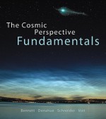 The Cosmic Perspective Fundamentals [With Access Code] - Jeffrey Bennett, Megan O. Donahue, Nicholas O. Schneider, Mark Voit