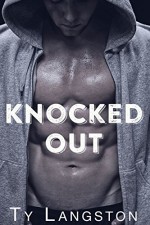 Knocked Out - Ty Langston