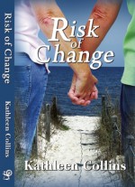 Risk of Change - Kathleen Collins