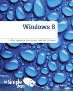 Microsoft Windows 8 in Simple Steps. Joli Ballew - Joli Ballew