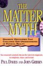 The Matter Myth - Paul Davies, John Gribbin