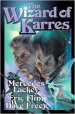 The Wizard of Karres - Mercedes Lackey, Eric Flint, Dave Freer