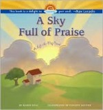 A Sky Full of Praise - Karen Hill, Vincent Nguyen