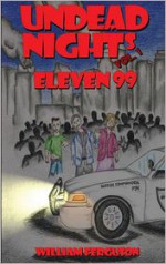 Undead Nights Eleven 99 - William Ferguson, Breanne Ferguson