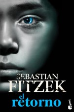 El retorno - Sebastian Fitzek, Noelia Lorente