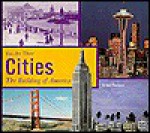 Cities: The Building of America - Ware Thompson, Martin W. Sandler