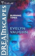 Burning Times - Evelyn Vaughn