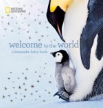 Welcome to the World: A Keepsake Baby Book - Marfe Ferguson Delano