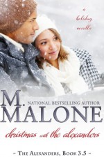 Christmas with The Alexanders - M. Malone