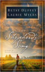 The Shepherd's Song: A Story of Second Chances - Betsy Duffey, Laurie Myers